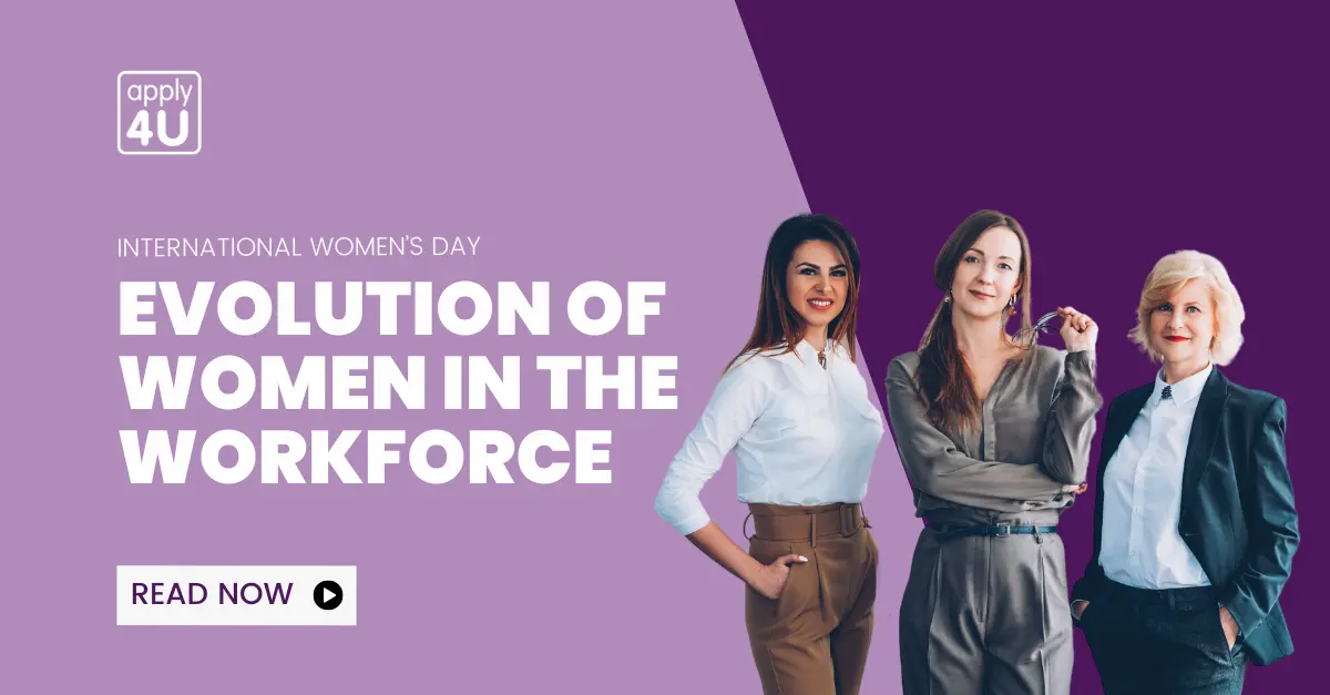 Evolution of Women in the Workforce